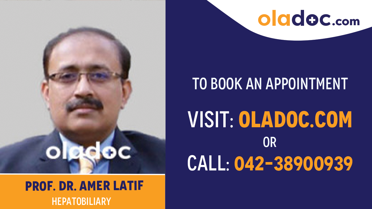 Book appointment with Dr. Amer Latif-best Hepatobiliary  Doctor in Lahore